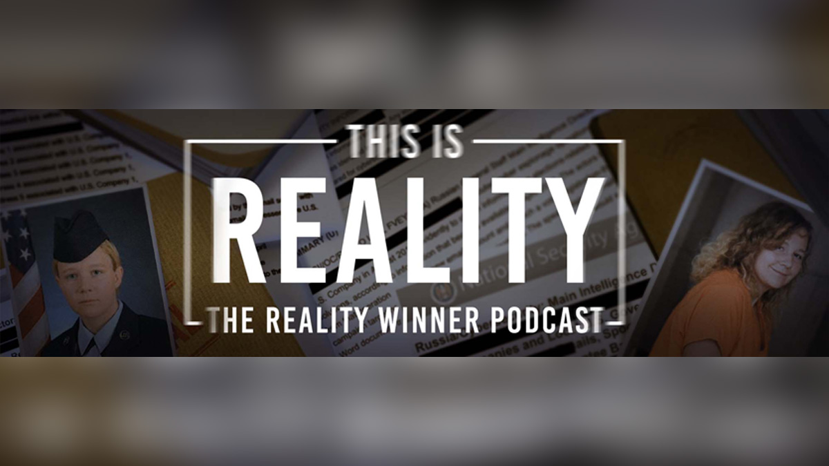 This Is Reality: The Reality Winner Podcast